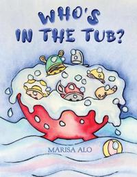 Bokomslag for "Who's In The Tub"