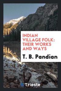 Bokomslag för "Indian Village Folk"