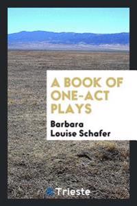 Bokomslag for "A Book of One-act Plays"
