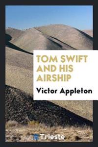 Bokomslag for "Tom Swift and His Airship"