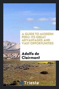 Bokomslag för "A Guide to Modern Peru"