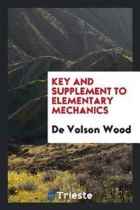 Bokomslag för "Key and Supplement to Elementary Mechanics"