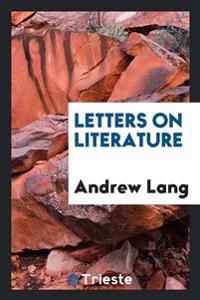 Bokomslag for "Letters on literature"
