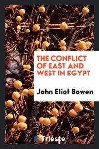 The Conflict of East and West in Egypt