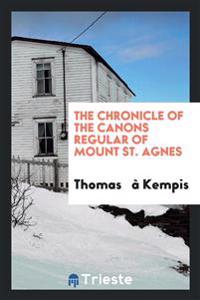 Kirjan kansi "The Chronicle of the Canons Regular of Mount St. Agnes"