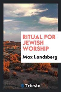 Ritual for Jewish Worship