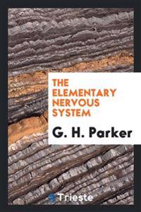 The Elementary Nervous System