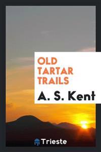 Old Tartar Trails