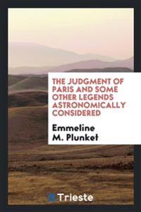 The Judgment of Paris and Some Other Legends Astronomically Considered