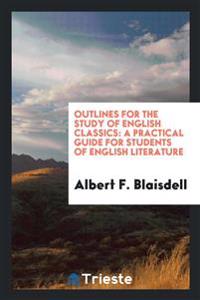 Bokomslag för "Outlines for the Study of English Classics"