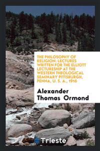 The Philosophy of Religion