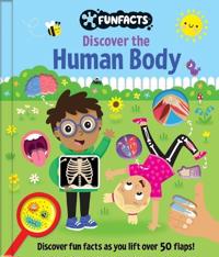 DISCOVER THE HUMAN BODY LIFT THE FLAP BO