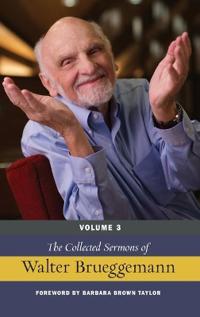 Kirjan kansi "The Collected Sermons of Walter Brueggemann, Volume 3"