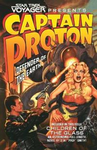 Star Trek: Voyager Presents Captain Proton, Defender of the Earth