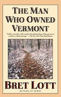 The Man Who Owned Vermont