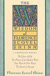 Wisdom of Florence Scovel Shinn