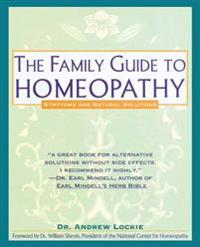 The Family Guide to Homeopathy