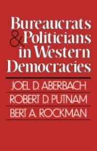 Bureaucrats and Politicians in Western Democracies