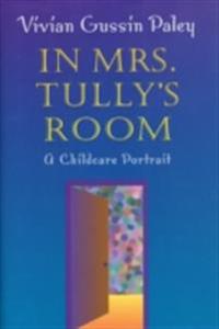 In Mrs. Tully's Room