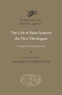 The Life of Saint Symeon the New Theologian