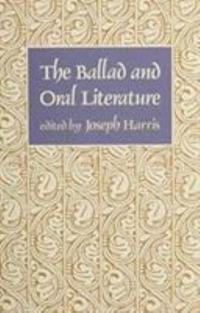 The Ballad and Oral Literature