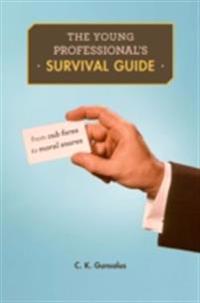 Young Professional's Survival Guide