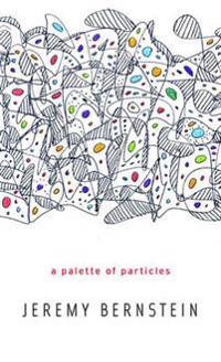 Palette of Particles