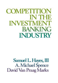 Competition in the Investment Banking Industry