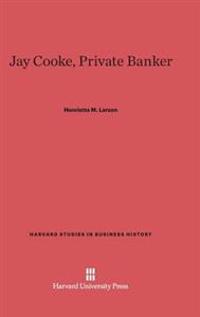 Jay Cooke, Private Banker