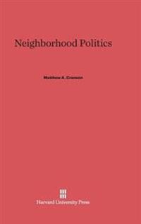 Neighborhood Politics