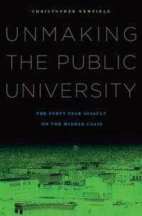 Unmaking the Public University