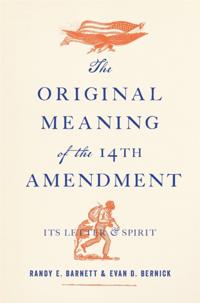 Original Meaning of the Fourteenth Amendment