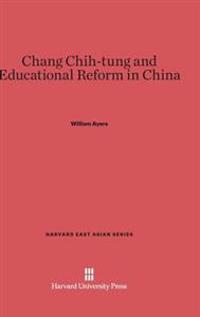 Chang Chih-tung and Educational Reform in China