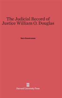The Judicial Record of Justice William O. Douglas