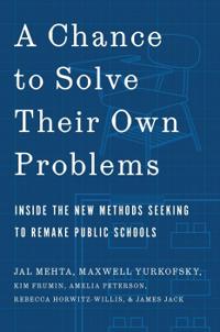 A Chance to Solve Their Own Problems