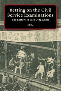 Bokomslag for "Betting on the Civil Service Examinations"