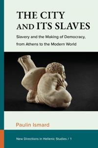 The City and Its Slaves