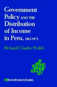 Government Policy and the Distribution of Income in Peru, 1963–1973