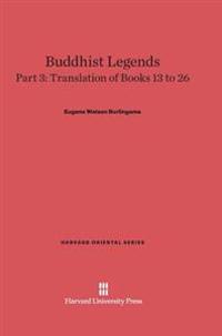 Buddhist Legends: Translated from the Original Pali Text of the Dhammapada Commentary, Part 3