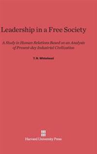 Leadership In A Free Society