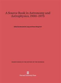 A Source Book in Astronomy and Astrophysics, 1900–1975
