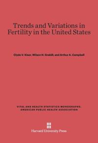 Trends and Variations in Fertility in the United States