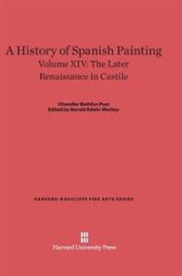 A History of Spanish Painting, Volume XIV