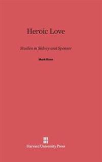 Heroic Love