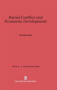 Racial Conflict and Economic Development