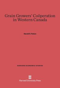 Grain Growers' Cooperation in Western Canada