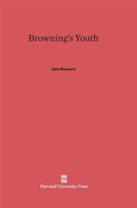 Browning's Youth