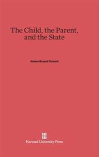 The Child, the Parent, and the State