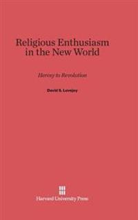 Religious Enthusiasm in the New World