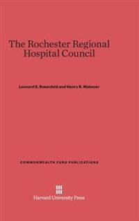 The Rochester Regional Hospital Council